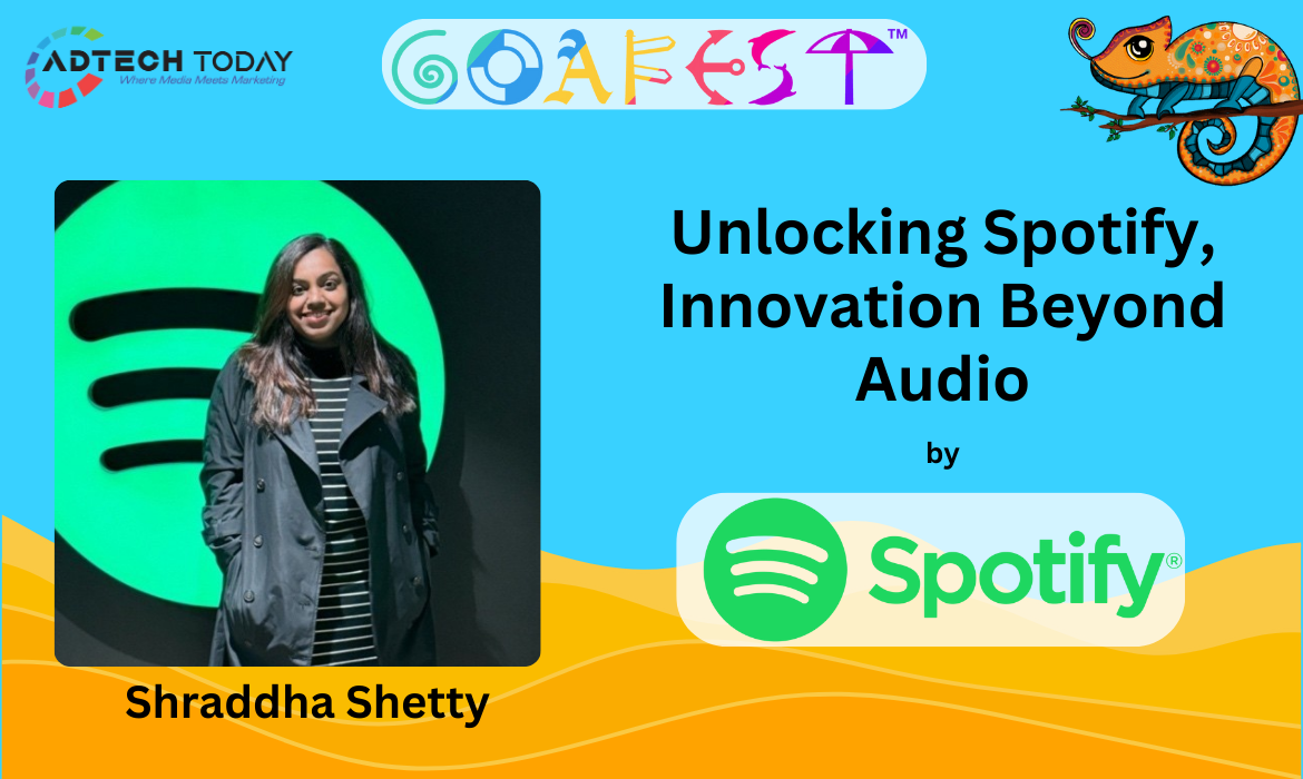 Goafest, spotify, Brand Integration, Video Streaming, Advertising Impact, Indian Consumers, Marketing Trends, Digital Advertising, OTT Platforms, Content Integration, Webseries
