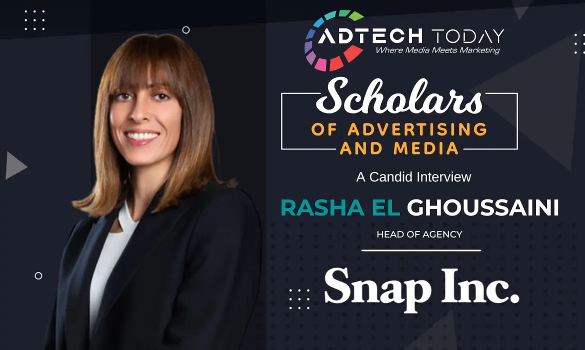 Advertising Evolution: Rasha El-Ghoussaini on Snap Inc.