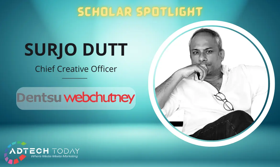 Surjo Dutt, dentsu creative, dentsu webchutney, dentsu creative webchutney, chief creative officer, Amit Wadhwa, creative industry, digital advertising, mainline advertising, dentsu creative isobar, dentsu creative PR, cooperation, innovation, excellence, collaboration, integrated solutions,