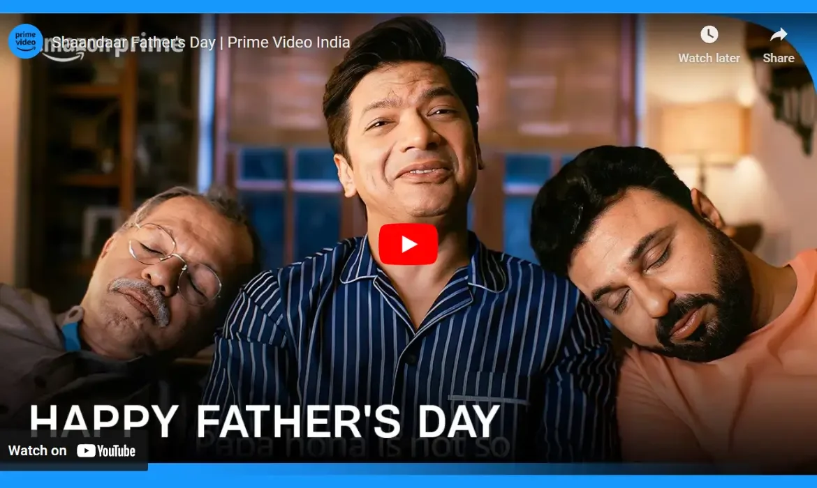 Prime video, prime video india, entertainment, international father’s day, TV, campaign , dads, lullaby, millennial, prime membership, collection, amazon originals, co-branded credit card, CBCC, ad-free, podcast, comics, magazine, instant access, fire tv stick, connected TV, CTV, video entertainment, marketplace, video channels, subscriptions, smart TVs, smart phone, frictionless payments,