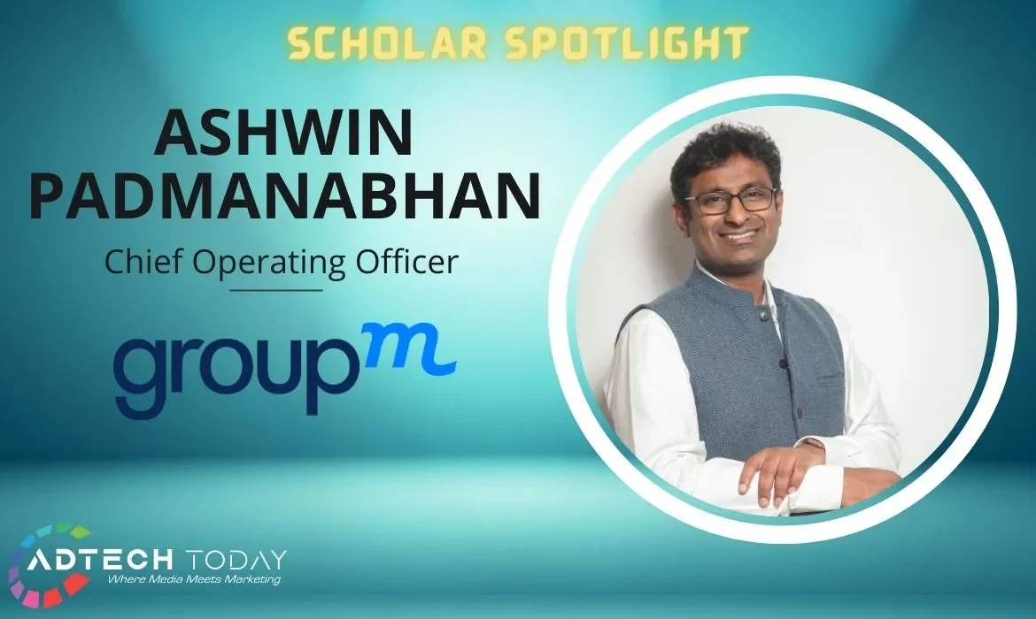 GroupM, WPP, media investment, Ashwin Padmanabhan, Chief Operating Officer, South Asia, Influencer Marketing, Content, OOH, Nexus, Investments, Trading, Partnerships, Motion, Entertainment, strategic vision, client-centric, media solutions, innovation, Gurgaon, Prasanth Kumar, CEO,
