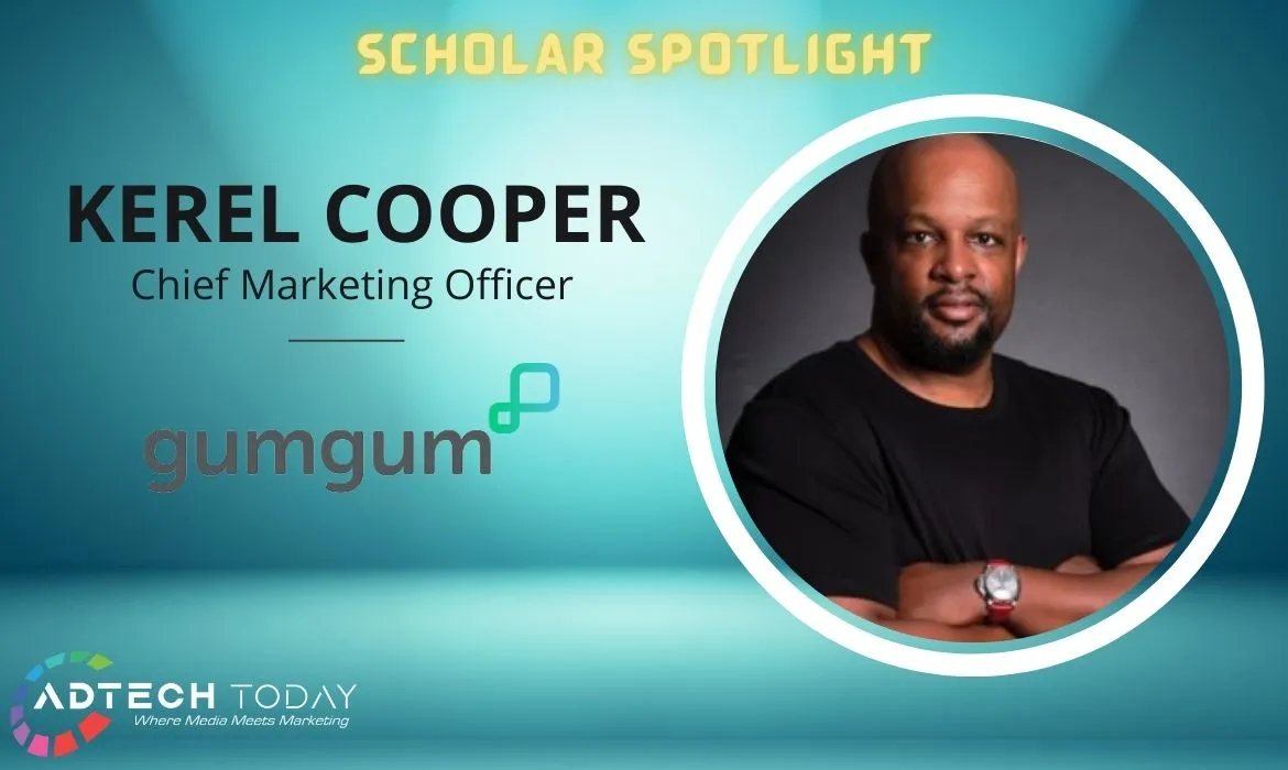 GumGum, Kerel Cooper, CMO, digital advertising, ad tech, marketing strategy, Group Black, LiveIntent, contextual intelligence, leadership,