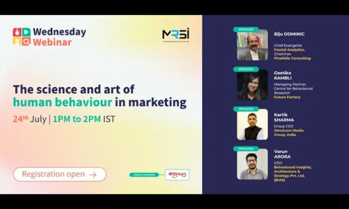 Market Research Society of India, MRSI, webinar, science, human behavior, marketing, art, head insights, Mukul Gautam, capacity building, purple audacity, Amitabh Mishra, insights, analytics, Dr. Reddy’s laboratories, SL ventures, Sivakumar Somanathan, consumer behavior, Sunder, Muthuraman, Geetika Kambli, managing partner, behavioural research, curios cat consulting, architecture, strategy, future factory, Varun Arora, BMB, BIAS Management board, Biju Dominic, chief evangelist fractal analytics, FinalMile, Kartik Sharma, Omnicom Media Group india, behavioural economics, BE, decision making, marketing, traditional models, irrationality, behavioral problems, neuroscience, artificial intelligence, AI, micro-stimuli, smartphone, tool development, experimentation, validation, dating app, traditional methods, technology, FinTech, product design, media channels, planning, consumer choices,