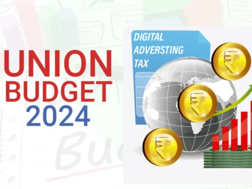 Union Budget 2024 | Impact on Digital Advertising and What to Expect?