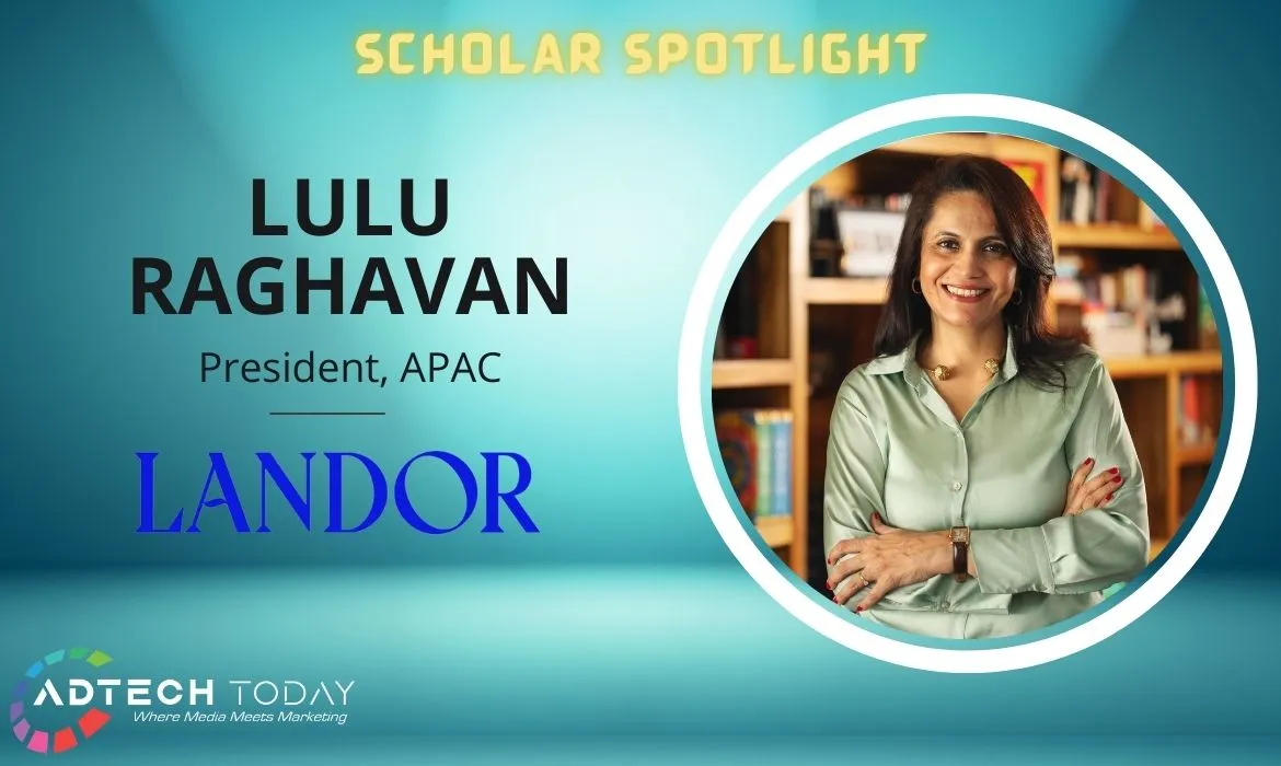 Landor, Lulu Raghavan, APAC President, branding, leadership, promotion, global roles, innovation, growth, Christian Schroeder,
