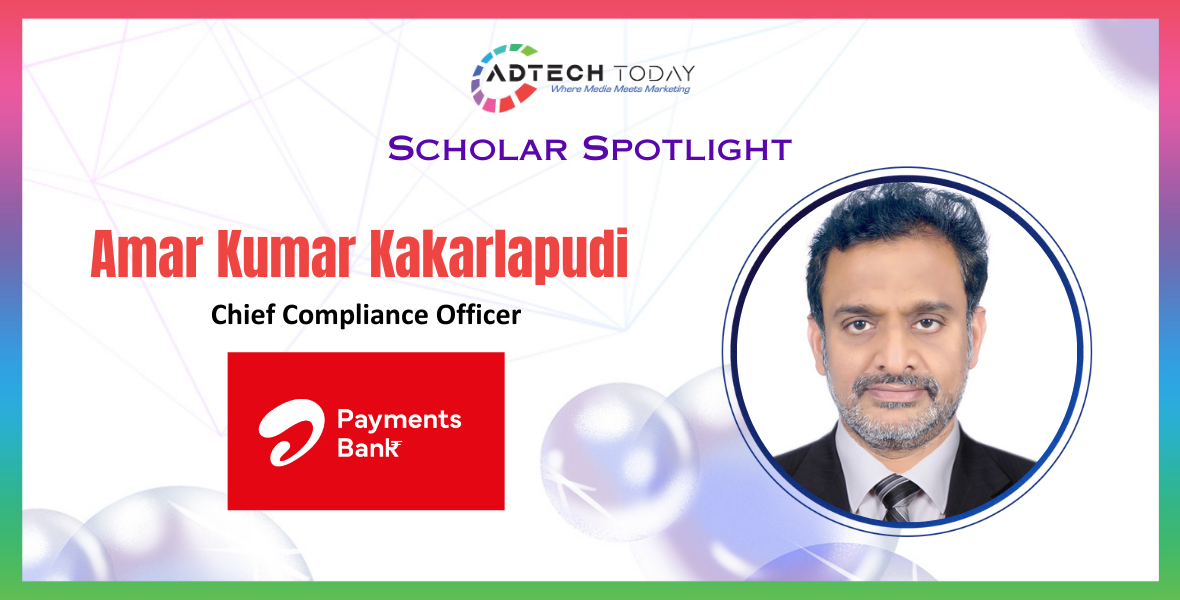 Airtel Payments Bank, Amar Kumar Kakarlapudi, Chief Compliance Officer, regulatory compliance, digital financial inclusion, banking sector, AML, KYC, data protection, finance Airtel Payments Bank, Amar Kumar Kakarlapudi, Chief Compliance Officer, regulatory compliance, digital financial inclusion, banking sector, AML, KYC, data protection, financial governance, compliance frameworkcial governance, compliance, framework,