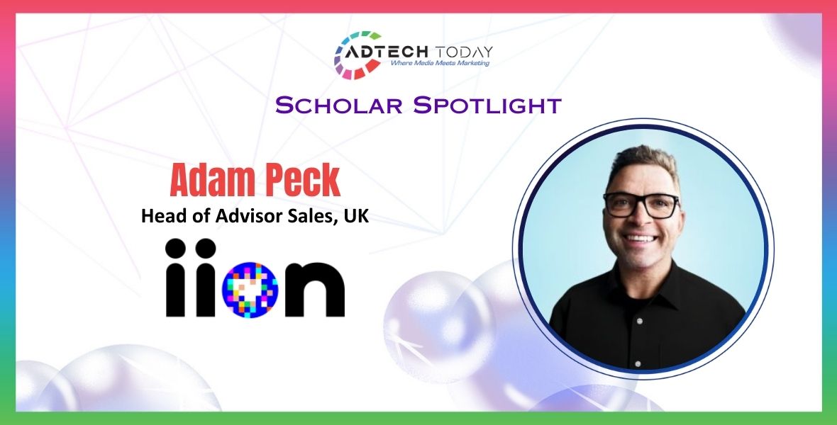 iion, Adam Peck, advertiser sales, UK, attention-centric advertising, programmatic ad platforms, ad tech, strategic partnerships, gaming activations, iion.io,