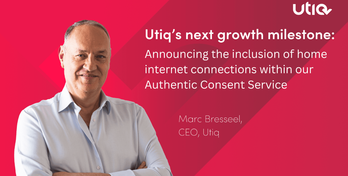 Utiq, adtech, European adtech, telco-powered, first-party identifier, home internet connections, deterministic network signal, authentic consent services, Fixed Line, enabled Network signals, digital advertising, digital marketing, mobile internet, mobile internet connection, impression delivery, display, video, app formats, mobile, PC, marketing ecosystem, cross-device addressability, single-source, execution, targeting, measurement, consent, responsible advertising, purpose-driven marketing, deterministic, human audiences, brands, consented audience, telco-powered first party identifier, encrypted, scaled addressability, Marc Bresseel, fixed line,