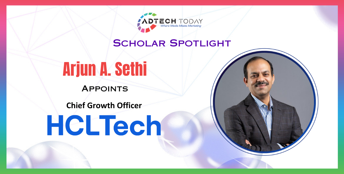 HCLTech, Arjun A. Sethi, Chief Growth Officer, strategic segments, government, private equity, digital transformation, GenAI solutions, technology portfolio, business transformation, leadership appointment, global leadership, engineering-led technology, growth opportunities, financial services, leadership strategy, Kearney, APAC, Middle East, Americas, technology leadership, HCLTech growth, IIM Calcutta, Motilal Nehru National Institute of Technology, digital services, executive leadership, technology innovation, private equity growth, government sector, business growth, technology solutions, global business transformation, executive appointment, leadership in tech,