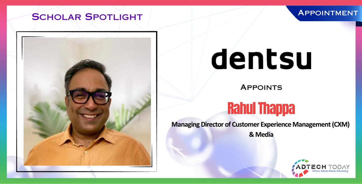 Dentsu Singapore, Rahul Thappa, Managing Director, CXM, Media, adtech, martech, digital transformation, customer experience, marketing solutions, data-driven marketing, integrated marketing, business growth, creative solutions, technology innovation, Southeast Asia, Marketing Interactive Awards, award-winning agency, marketing strategy, product innovation, customer analytics, workflow automation, deal management, digital marketing, customer journey, marketing agency, creative marketing, content companies, marketing leadership,