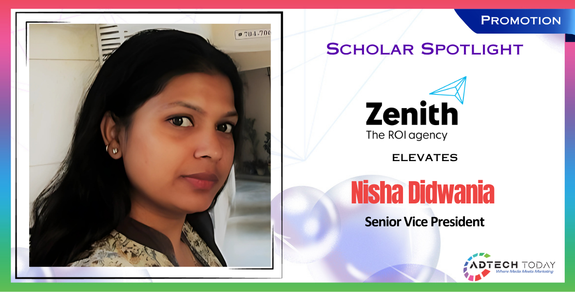 Nisha Didwania, Zenith India, Zenith SVP, Zenith promotion, media industry news, Indian advertising, media leadership, marketing strategy, digital transformation, media planning, advertising news India, media executive promotion, integrated marketing, media innovation,