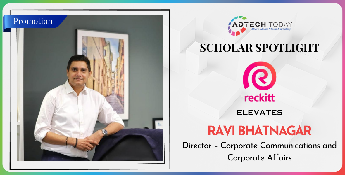 Reckitt, Ravi Bhatnagar, corporate communications, leadership appointment, MENARP, South Asia, Africa, public affairs, external affairs, CSR, global health, AdtechToday, communications leadership, policy engagement, brand communications, marketing news, advertising industry news, PR industry, regional leadership, corporate affairs,
