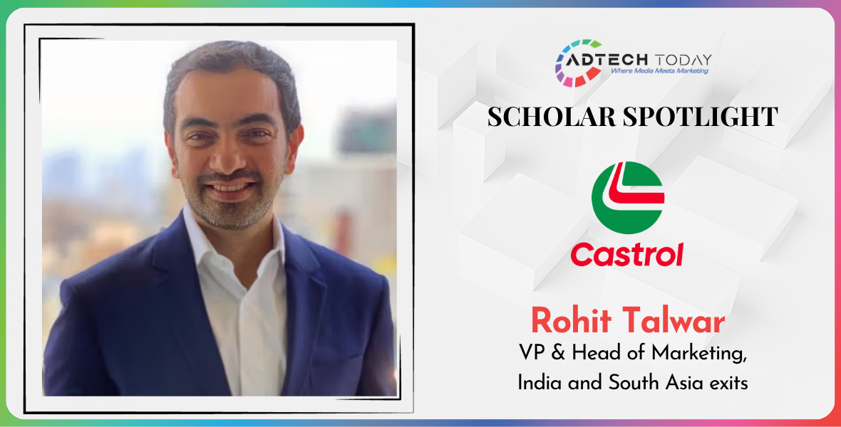 Rohit Talwar, Castrol India, marketing leadership, VP resignation, brand strategy, B2B marketing, B2C marketing, lubricant industry, marketing head, Castrol VECTON, automotive marketing, leadership transition, Indian marketing news, Castrol marketing team, industry leadership changes,