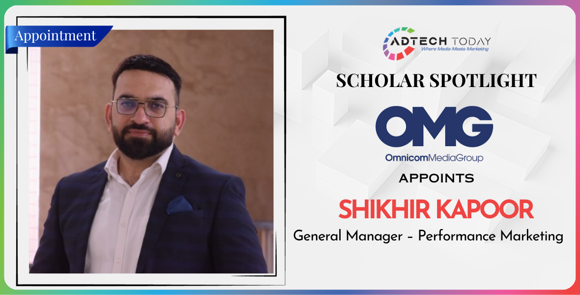Shikhir Kapoor joins Omnicom Media Group as General Manager – Performance Marketing, bringing 13 years of digital expertise,