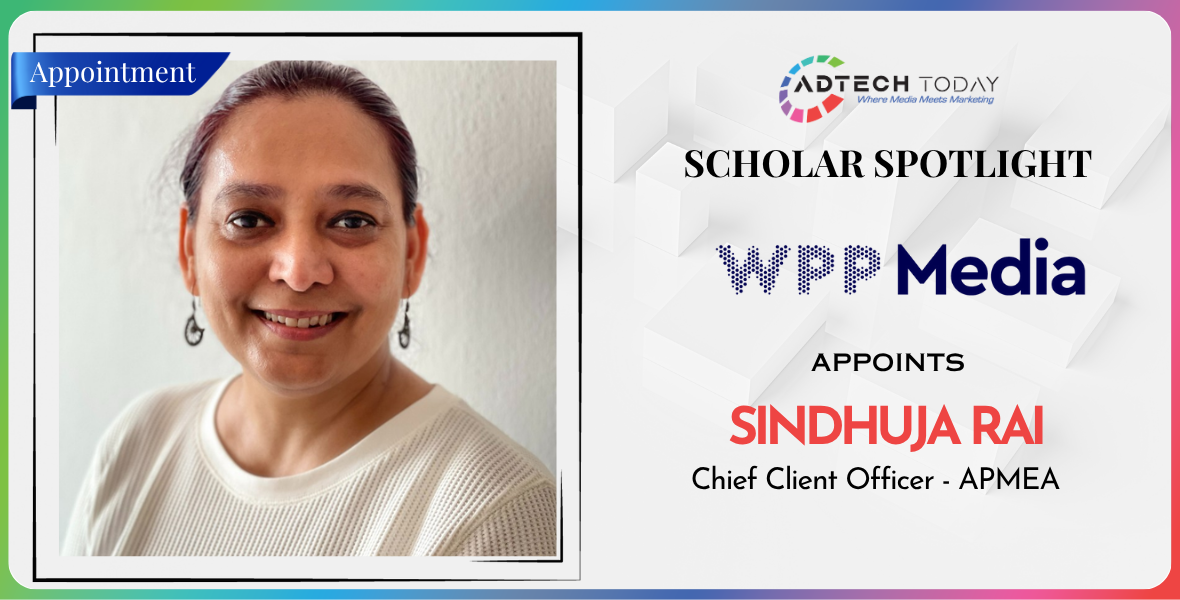 Sindhuja Rai, WPP Media, Chief Client Officer, APMEA, Wavemaker, media leadership, marketing strategy, APAC media, WPP appointment, media industry news, media agency, global marketing, Mondelēz International, media ROI, advertising, media investment, CX leadership, media executive news, AdTechToday, media and marketing news,