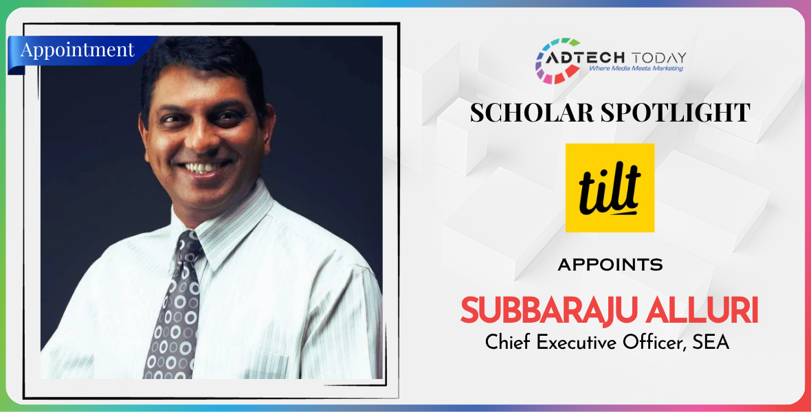Tilt, Subbaraju Alluri, Tilt CEO, Southeast Asia, creative agency, marketing news, advertising leadership, agency appointment, Tilt SEA, advertising industry, digital marketing, Subbaraju Alluri CEO, Tilt leadership, agency growth, Asia marketing news,
