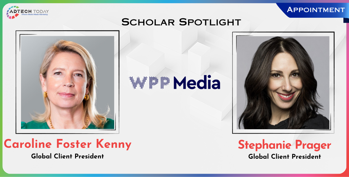 WPP Media, Caroline Foster Kenny, Stephanie Prager, global client president, media leadership, WPP appointments, EssenceMediacom, Mindshare, Wavemaker, advertising industry, media strategy, global media agency, client integration, digital transformation, marketing leadership, WPP leadership changes, Mark Read, media investment, end-to-end media solutions, media agency news, advertising technology, global accounts, media innovation,