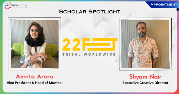 22feet Tribal Worldwide appoints Anvita Arora as Vice President & Head of Mumbai and Shyam Nair as Executive Creative Director,