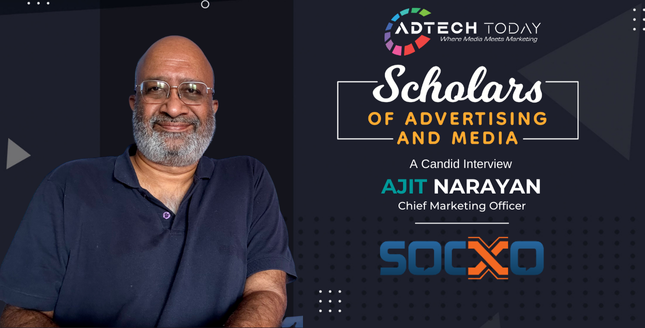 Ajit Narayan, CMO of Socxo, discusses brand advocacy, timeless marketing fundamentals, and the role of trust, reputation, and execution in building brands.
