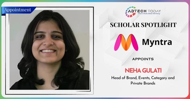 Neha Gulati joins Myntra as Head of Brand, Events, Category & Private Brands to drive brand strategy, private labels, and consumer growth
