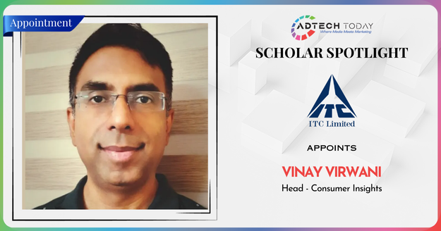 Vinay Virwani appointed as Head of Consumer Insights at ITC Personal Care division to lead consumer research and insights-driven growth