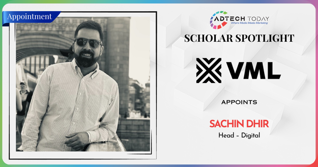 Sachin Dhir appointed Head – Digital at VML India