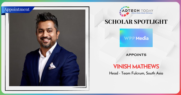 WPP Media appoints Vinish Mathews as Head of Team Fulcrum, South Asia