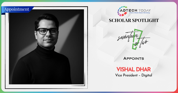 1702 Digital appoints Vishal Dhar as Vice President – Digital