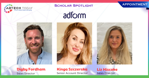 Adform appoints Liz Hiscoke and Digby Fordham as Sales Directors and promotes Kinga Szczerska to Senior Account Director to strengthen its UK leadership team and agency partnerships