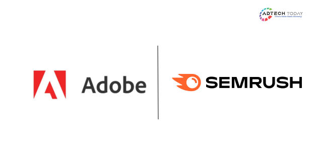 Adobe acquiring Semrush for $1.9 billion to enhance brand visibility, GEO, and SEO capabilities