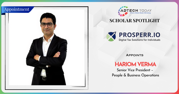 Prosperr.io appoints Hariom Verma as Senior Vice President – People & Business Operations