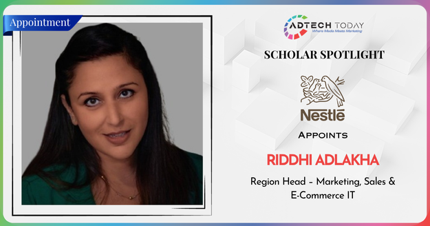 Riddhi Adlakha appointed as Region Head – Marketing, Sales, and E-commerce IT at Nestlé