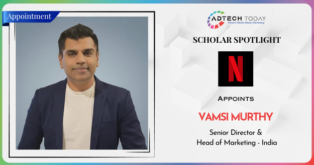 Vamsi Murthy appointed as Senior Director and Head of Marketing for Netflix India