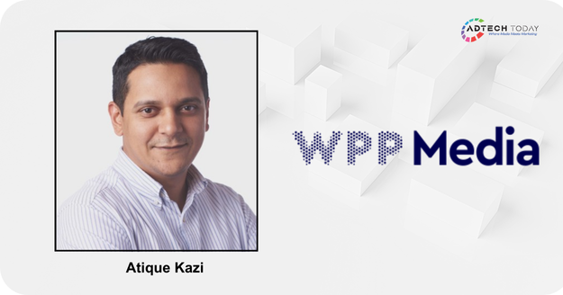 Atique Kazi steps down from WPP Media after 13 years in senior digital and commerce leadership roles