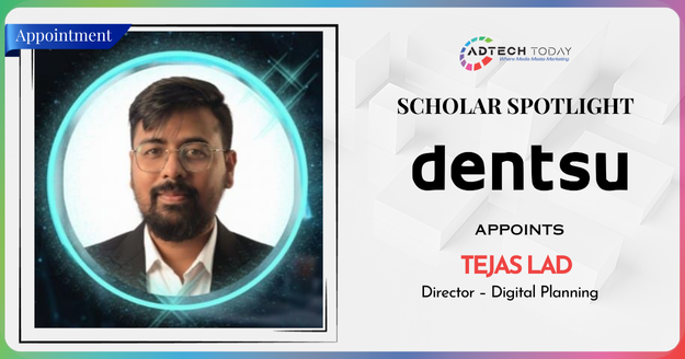 Dentsu India Appoints Tejas Lad As Director – Digital Planning