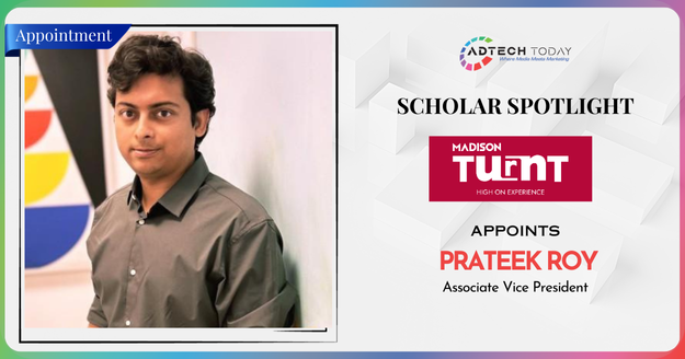 Prateek Roy appointed as Associate Vice President at Madison Turnt
