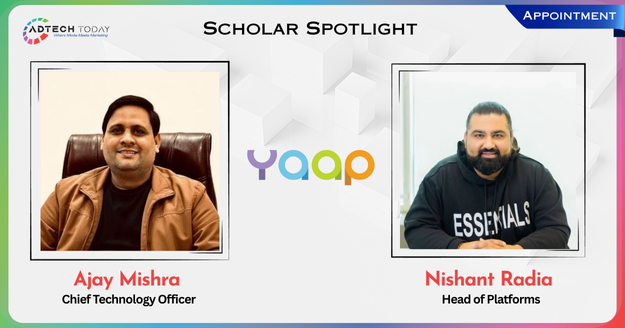 YAAP Names Ajay Mishra CTO, Nishant Radia Head of Platforms