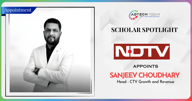 NDTV Names Sanjeev Choudhary Head of CTV Growth & Revenue
