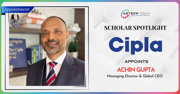Cipla Ltd Appoints Achin Gupta As MD & Global CEO