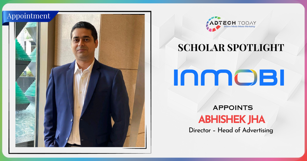 InMobi Appoints Abhishek Jha As Director - Head Of Advertising