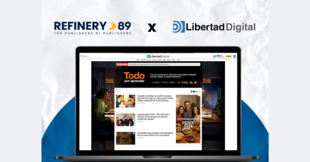 Libertad Digital Partners Refinery89 To Boost Digital Monetization