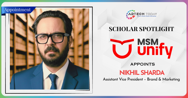 MSM Unify Appoints Nikhil Sharda As AVP – Brand & Marketing