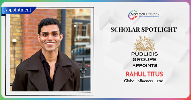 Rahul Titus Appointed Global Influencer Lead At Publicis Groupe