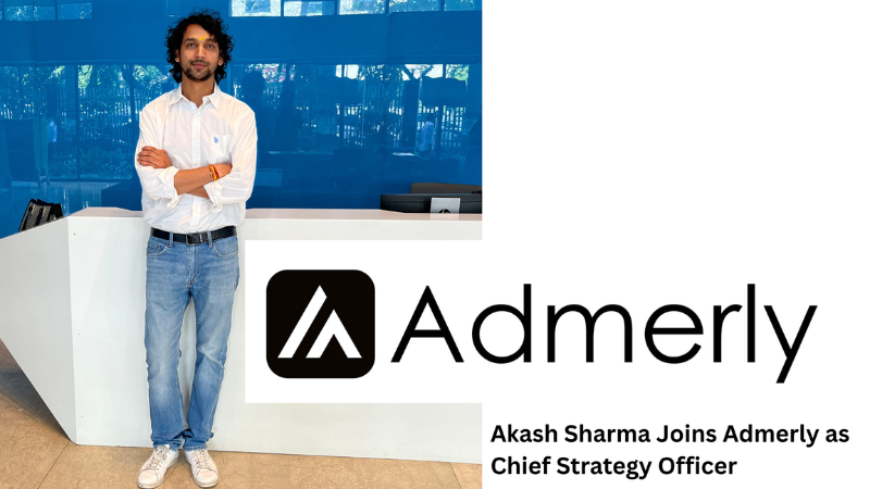 Akash Sharma Joins Admerly as Chief Strategy Officer