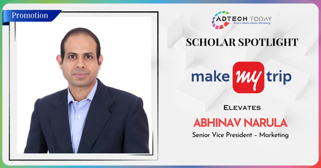 Abhinav Narula Promoted to SVP Marketing at MakeMyTrip
