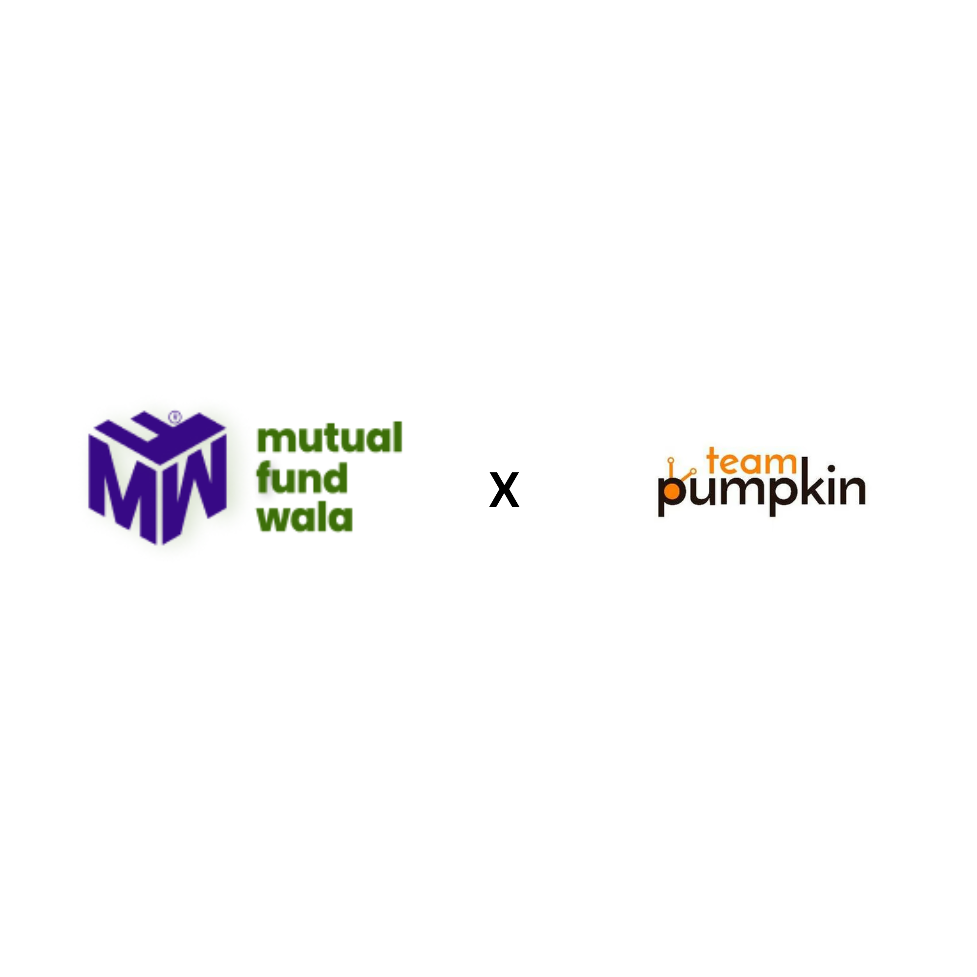Team Pumpkin, MutualFundWala, Performance Marketing, Digital Marketing, Mutual Funds, SIP, Investing, Wealth Management, Fintech, Asset Management, Digital Growth, Paid Media, Customer Acquisition, Investment Platform, Marketing Agency