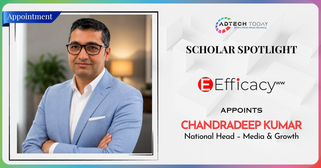 Efficacy Worldwide Appoints Chandradeep Kumar as National Head – Media & Growth