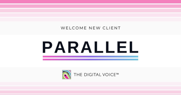 The Digital Voice™ PR agency adds Parallel to its client roster