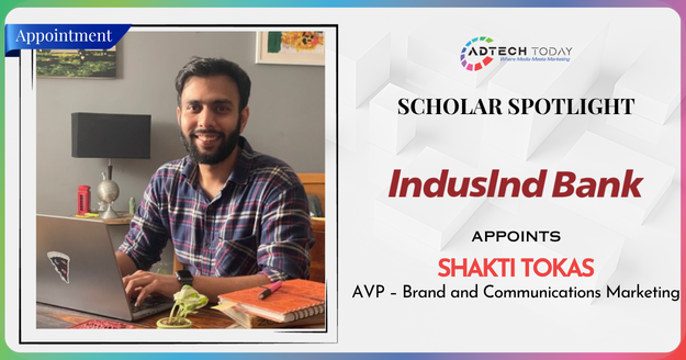 IndusInd Bank Appoints Shakti Tokas as AVP – Brand and Communications Marketing