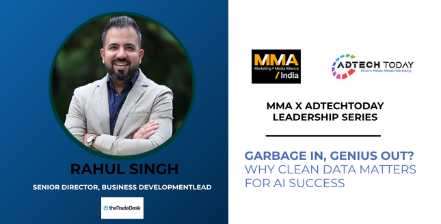 AI data readiness, AI and data quality, The Trade Desk, Rahul Singh, marketing AI, Martech, customer experience, data governance, customer data, AI adoption, first-party data, customer data platform, AI strategy